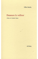 DEMEURE LE VEILLEUR - BAUDRY GILLES - Ad Solem