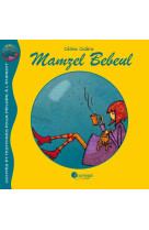 MAMZEL BEBEUL - CIDERE CELINE - A L ENDROIT