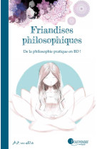 FRIANDISES PHILOSOPHIQUES - ART MELLA - Pourpenser