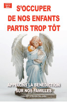 S-OCCUPER DE NOS ENFANTS PARTIS TROP TOT - Thierry Fourchaud - BONNENOUVELLE