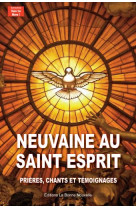 NEUVAINE AU SAINT-ESPRIT - BONNE NOUVELLE - BONNENOUVELLE