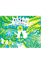 PERDUS DANS LA JUNGLE - Romain TASZEK - TRESOR