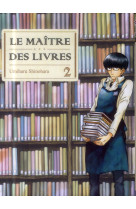 MAITRE DES LIVRES T02 - SHINOHARA UMIHARU - Komikku