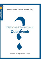 DIALOGUE INTERRELIGIEUX - Pierre Diarra - CHEMIN DIALOGUE