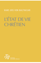 L-ETAT DE VIE CHRETIEN -  Hans Urs von Balthasar - JOHANNES VERLAG