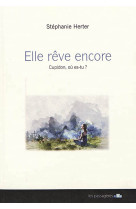 ELLE REVE ENCORE - HERTER STEPHANIE - LES PASSAGERES