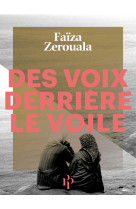 DES VOIX DERRIERE LE VOILE - Faïza Zerouala - 1ER PARALLELE