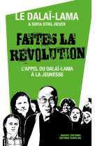 FAITES LA REVOLUTION ! -  Dalaï-lama - MASSOT EDITION