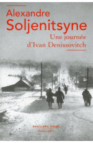 UNE JOURNEE D-IVAN DENISSOVITCH - PAVILLONS POCHE NE - SOLJENITSYNE A I. - R. Laffont