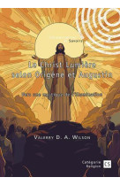 CHRIST LUMIERE SELON ORIGENE ET AUGUSTIN (LE) - VERS UNE MYSTIQUE DE L ILLUMINATION - D. A. WILSON VALERRY - PUBLIBOOK