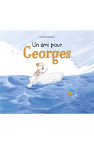 AMI POUR GEORGES (UN) - EVANS GABRIEL - MIJADE