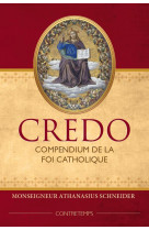 Credo - compendium de la foi catholique