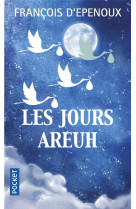 JOURS AREUH (LES) - EPENOUX FRANCOIS D- - POCKET