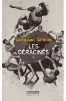 DERACINES (LES) - CATHERINE BARDON - POCKET