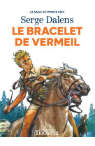 BRACELET DE VERMEIL (LE) - DALENS/JOUBERT - TRIOMPHE