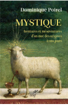 LA MYSTIQUE : LA CHOSE, LE MOT ET LEURS AVENTURES - POIREL DOMINIQUE - CERF