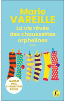 VIE REVEE DES CHAUSSETTES ORPHELINES(LA) - VAREILLE MARIE - CHARLESTON