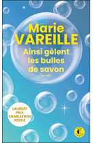 AINSI GELENT LES BULLES DE SAVON - VAREILLE MARIE - CHARLESTON