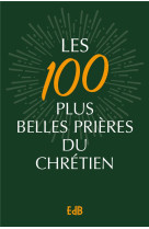 100 PLUS BELLES PRIERES DU CHRETIEN (LES) - SR GENEVIEVE - BEATITUDES