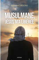 MUSULMANE, JESUS M-A LIBEREE - DJELLOUL - ARTEGE