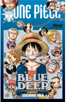 ONE PIECE : BLUE DEEP  -  CHARACTERS WORLD - ODA, EIICHIRO - Glénat