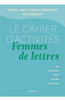 CAHIER FEMMES DE LETTRES (LE) - DHOQUOIS/BIDAN - NC