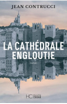 CATHEDRALE ENGLOUTIE (LA) - CONTRUCCI JEAN - HC EDITIONS