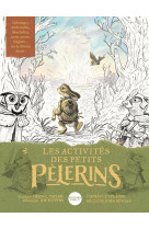 ACTIVITES DES PETITS PELERINS (LES) - TAYLOR HELEN - BIBLI O