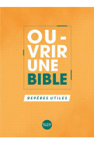 OUVRIR UNE BIBLE... - COLLECTIF - BIBLI O