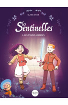 BD LES SENTINELLES, TOME 1 - OMER CLAIRE - AMIS BIBL LYON