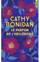 PARFUM DE L-HELLEBORE (LE) - BONIDAN CATHY - POINTS