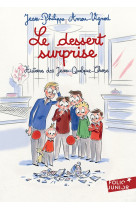 LE DESSERT SURPRISE - ARROU-VIGNOD - GALLIMARD