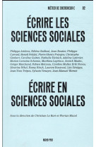 ECRIRE LES SCIENCES SOCIALES, ECRIRE EN SCIENCES SOCIALES -  LE BART, CHRISTIAN  - PU RENNES