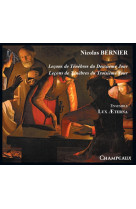 LECONS DE TENEBRES DU DEUXIEME ET TROISIEME JOUR - Nicolas BERNIER - CHAMPEAUX