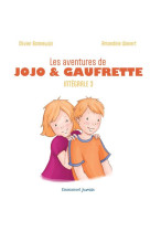 JOJO ET GAUFRETTE - L-INTÉGRALE TOME 3 - XXX - EMMANUEL