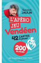 APERO JEU - VENDEEN (GESTE)  REEDITION - JAULIN YANNICK - GESTE