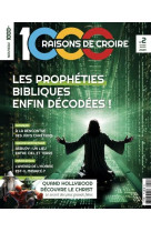 1000 RAISONS DE CROIRE #2 - LES PROPHETIES - ASSOCIATION MARIE DE - NC