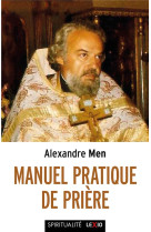 MANUEL PRATIQUE DE PRIERE - MEN - CERF