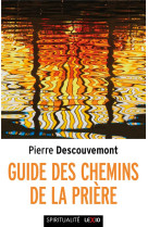 GUIDE DES CHEMINS DE LA PRIERE - DESCOUVEMONT - CERF