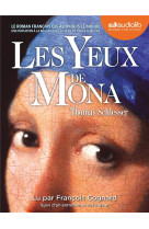 YEUX DE MONA (LES) - LIVRE AUDIO 2 CD MP3 - SUIVI D'UN ENTRETIEN AVEC L'AUTEUR - SCHLESSER THOMAS - AUDIOLIB