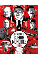 SECONDE GUERRE MONDIALE EN BD (LA) - DE LA CROIX ARNAUD - LOMBARD