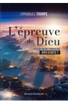 EPREUVE DE DIEU (L') - TOURPE EMMANUEL - EMMANUEL