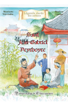 JEAN-GABRIEL PEYRBORE - PREMIER MARTYR DE CHINE CANONISE - VIAL-ANDRU/LESUEUR - SAINT JUDE