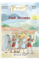 SAINT ALEXANDRE - ET SON AMI EPIPODE - VIAL-ANDRU/LESUEUR - SAINT JUDE