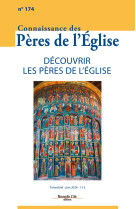 CONNAISSANCE DES PERES DE L'EGLISE N 174 - GREGOIRE DE NYSSE - COLLECTIF - NOUVELLE CITE