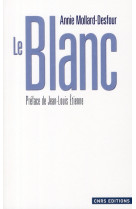 LE BLANC - MOLLARD-DESFOUR, ANNIE - CNRS