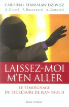 LAISSEZ-MOI M'EN ALLER ! - DZIWISZ - PAROLE SILENCE