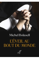 EVEIL DU BOUT DU MONDE (L') - BOLASELL - CERF