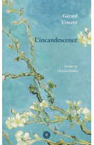 INCANDESCENCE (L') - VINCENT/BOBIN - BOOKS ON DEMAND