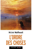 ORDRE DES CHOSES (L') - MAFFESOLI - CERF